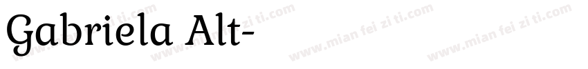 Gabriela Alt字体转换